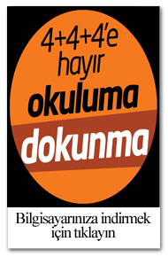 4+4+4e hayır, okuluma dokunma kokart